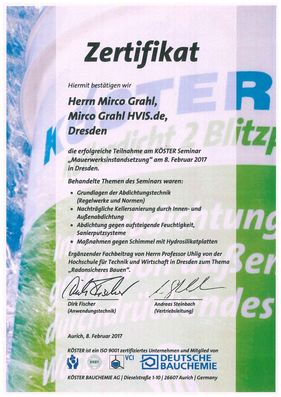 Zertifikat der KÖSTER Bauchemie AG für Mirco Grahl, HVIS.de Dresden, über das Seminar am 8. Februar 2017