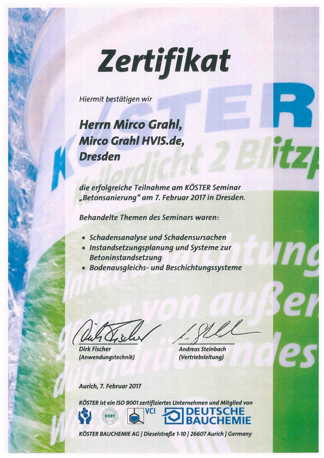 Zertifikat der KÖSTER Bauchemie AG für Mirco Grahl, HVIS.de Dresden, über das Seminar am 7. Februar 2017