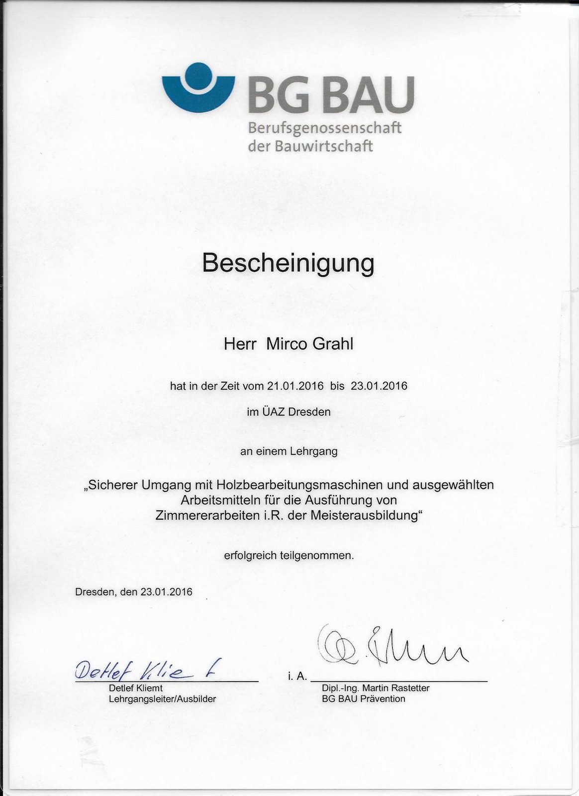 Bescheinigung der Berufsgenossenschaft der Bauwirtschaft für Mirco Grahl über einen Lehrgang im Januar 2016 in Dresden